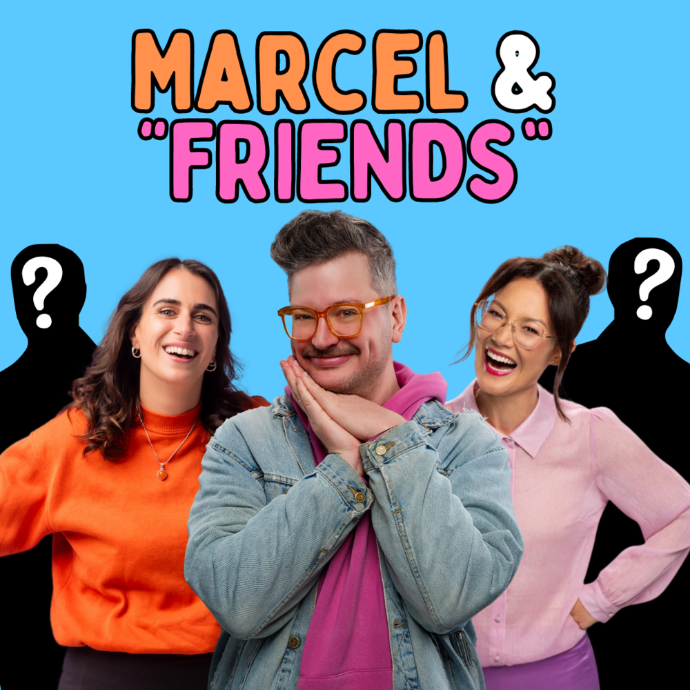 Marcel & "Friends"
